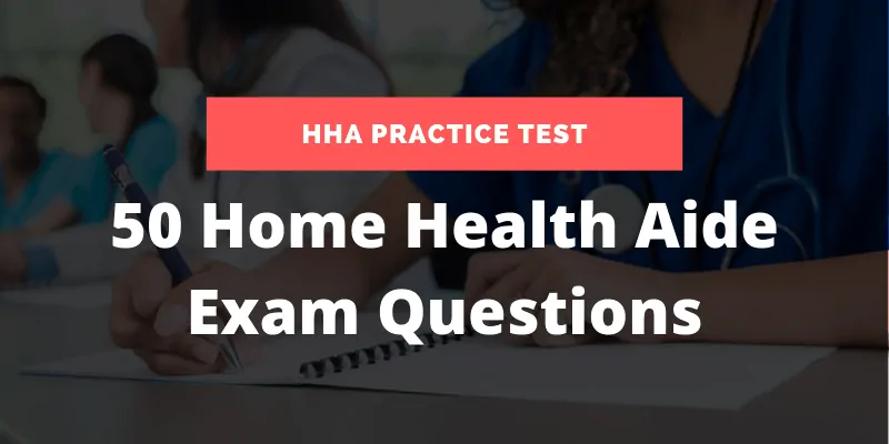 free HHA practice test with home health aide exam answers